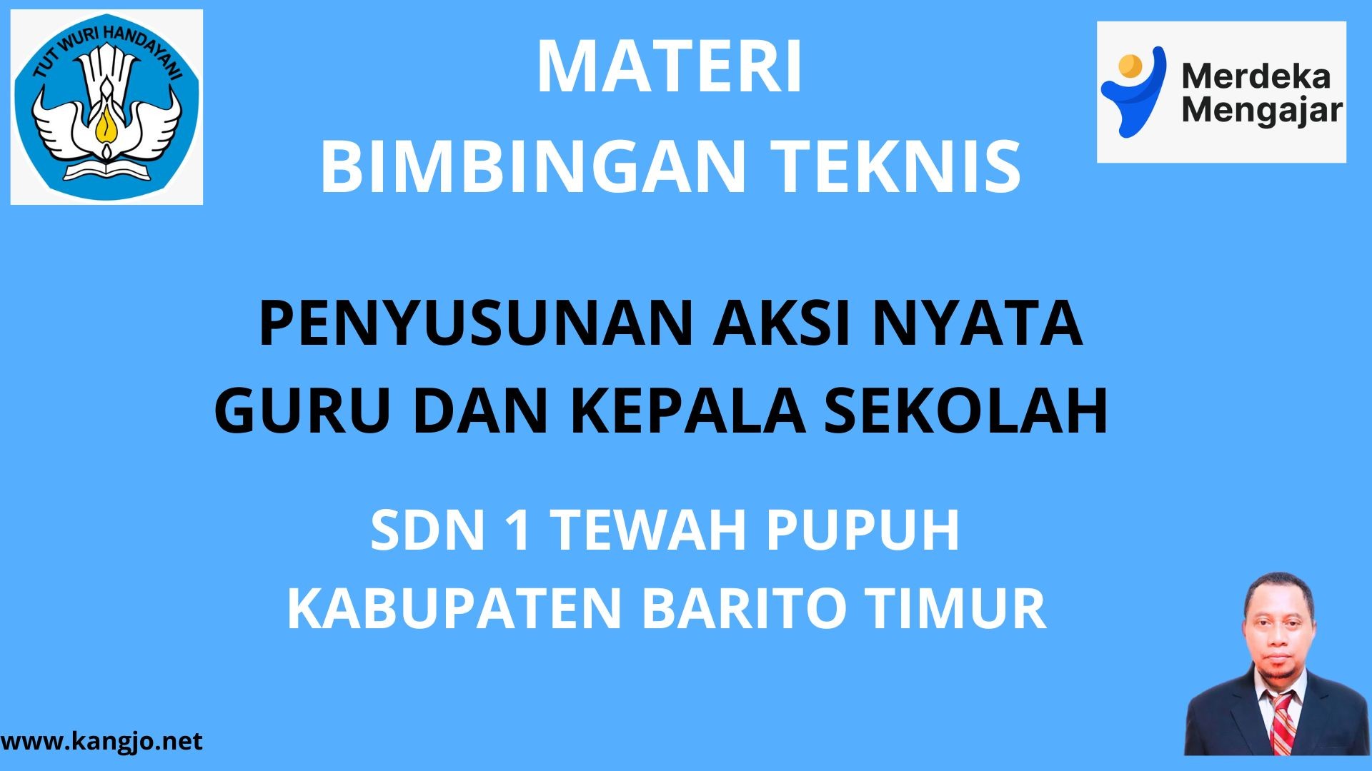 Materi Bimbingan Teknis Pembuatan Aksi Nyata SDN 1 Tewah Pupuh Kab. Barito Timur