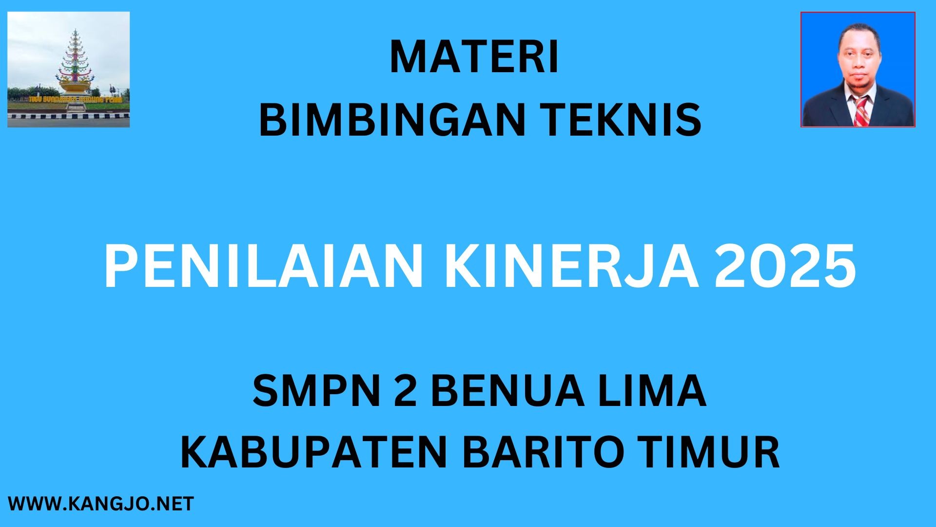 Materi Bimbingan Teknis Penilaian Kinerja Guru SMPN 2 Benua Lima Kabupaten Barito Timur