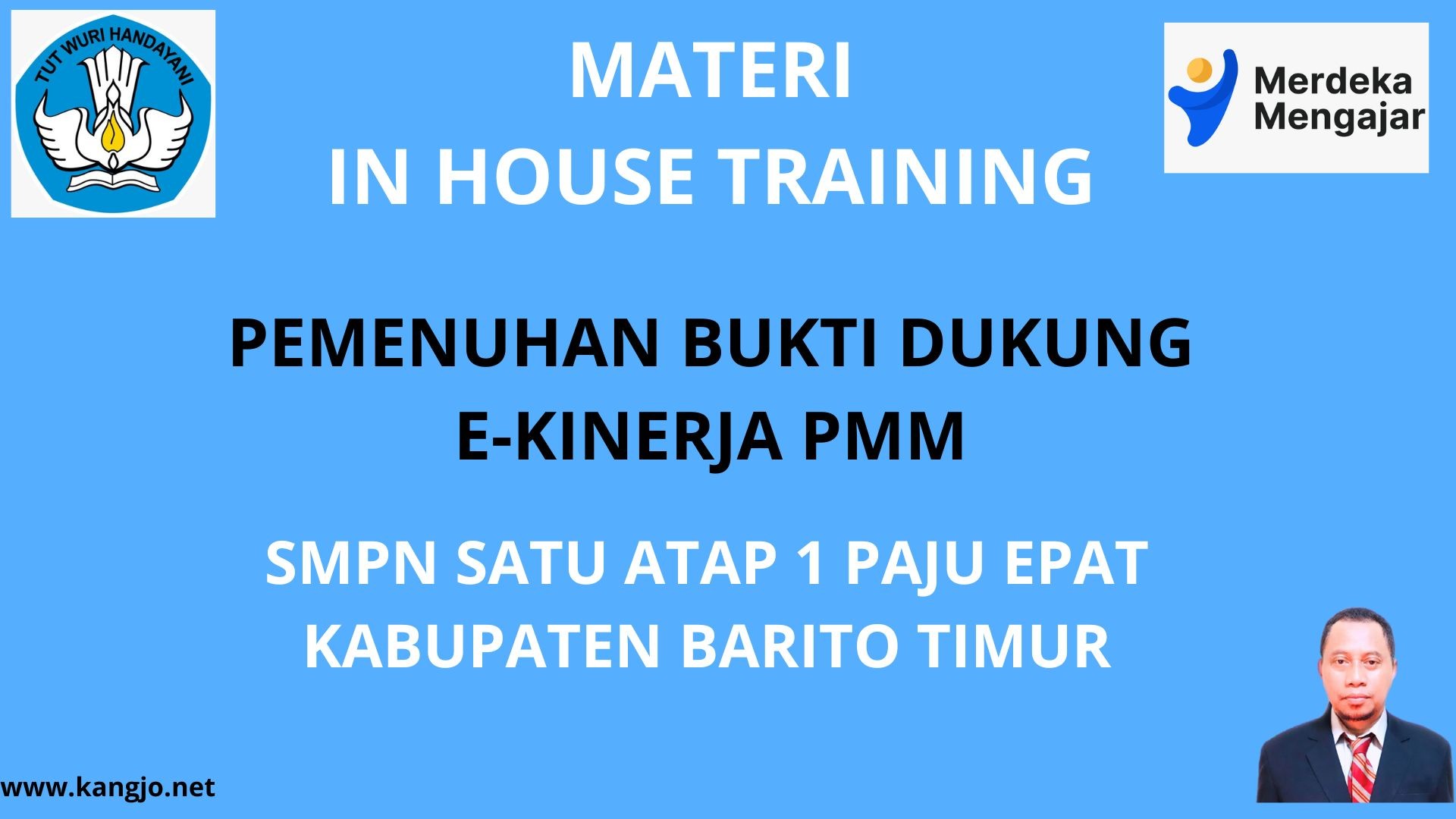 Materi IHT Bukti Dukung E-Kinerja PMM SMPN Satap 1 Paju Epat